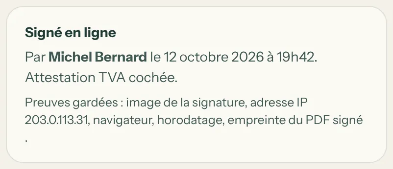 Encadré Signé en ligne : par Michel Bernard le 12 octobre 2026, attestation TVA cochée, preuves gardées